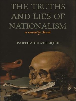 cover image of The Truths and Lies of Nationalism as Narrated by Charvak